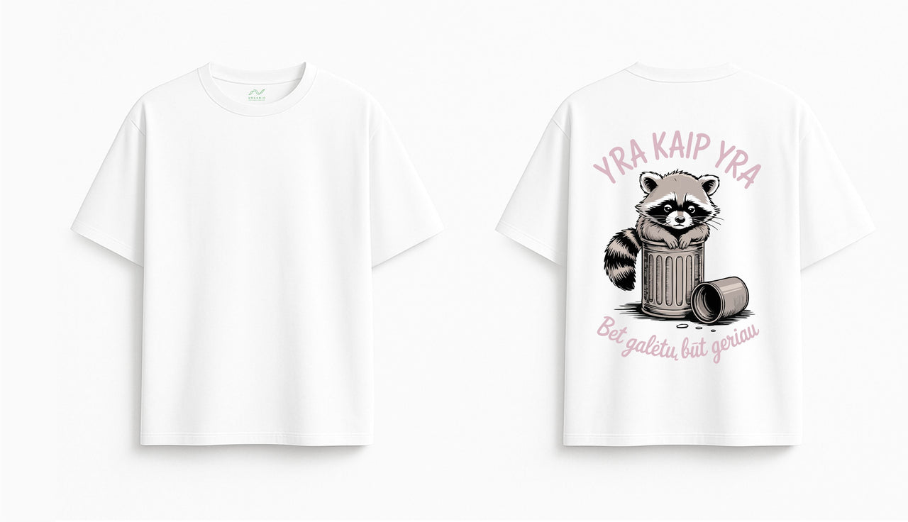 BALTI OVERSIZED MARŠKINĖLIAI "YRA KAIP YRA"